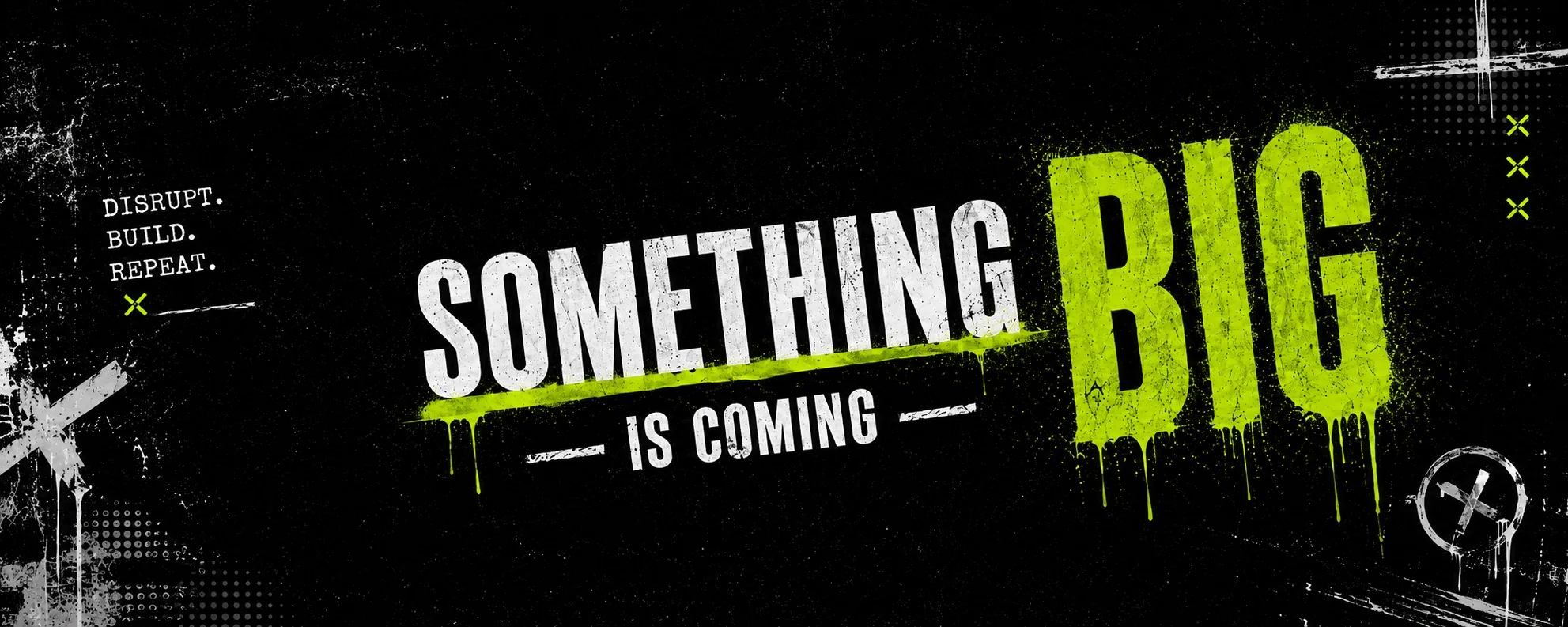 Something BIG is coming — SANNR campaign artwork